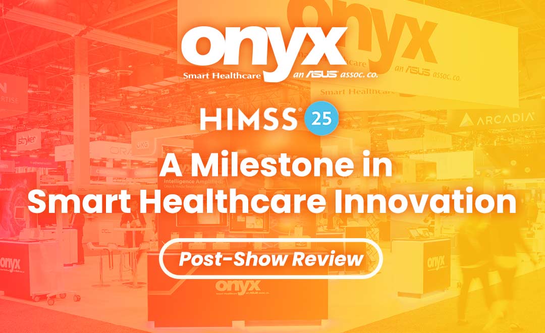 HIMSS 2025: A Milestone in Smart Healthcare Innovation - Post-Show Review