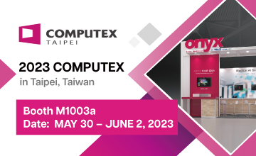 2023 COMPUTEX in Taiwan | Booth: M1003a |  MAY 30 – JUNE 2, 2023