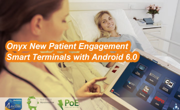 Onyx New Patient Engagement  Smart Terminals with Android 6.0